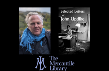 Selected Letters of John Updike: An Evening with James Schiff